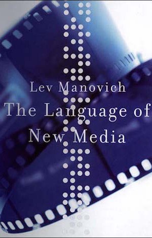 The Language of New Media by Lev Monovich.