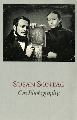 On Photography by Susan Sontag
